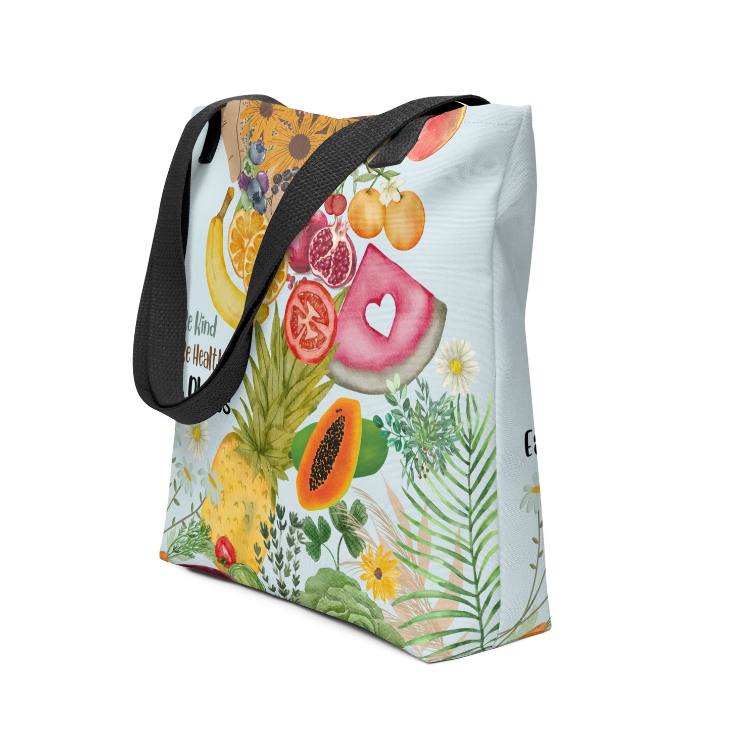 Be Kind Be Healthy Eat Plants Tote bag