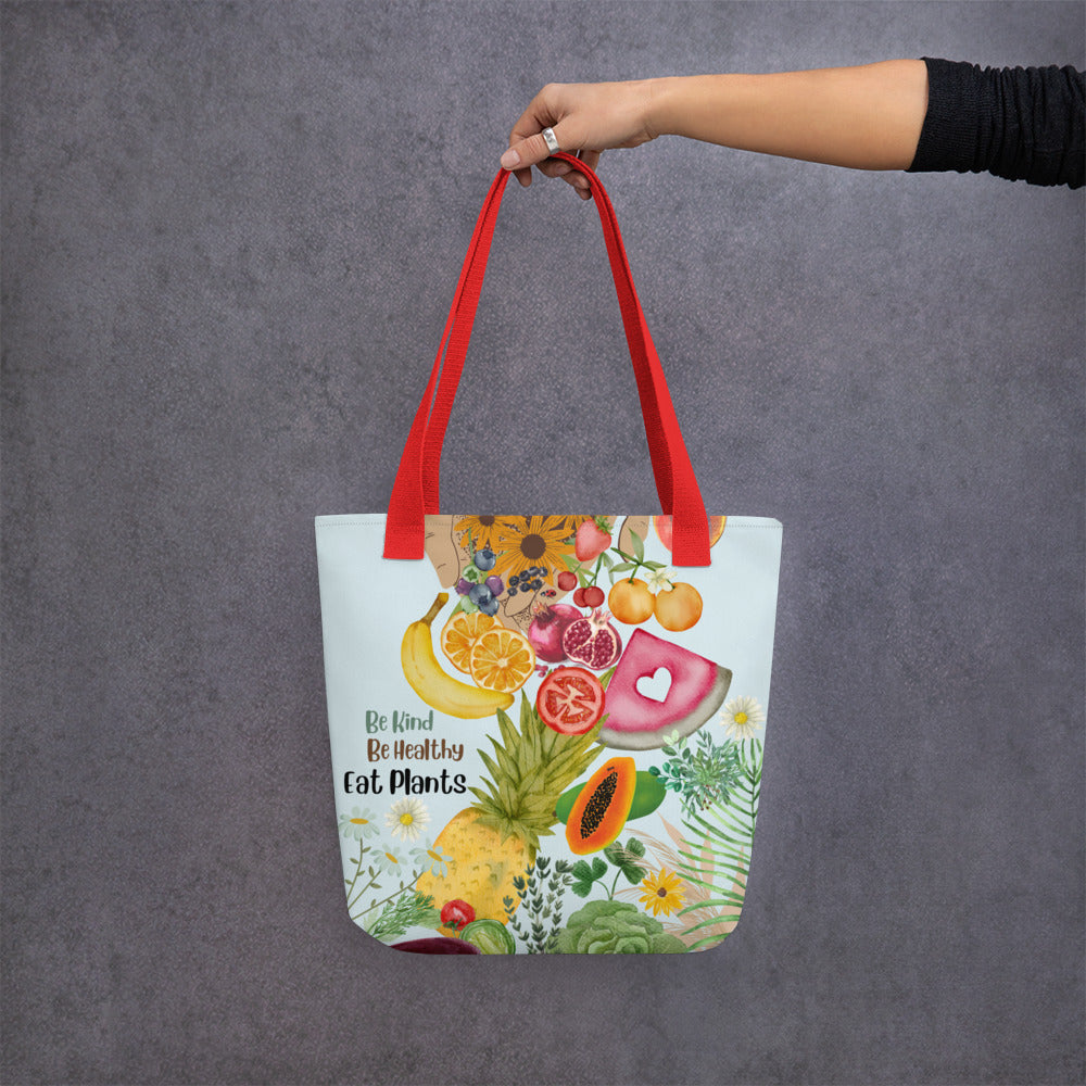 Be Kind Be Healthy Eat Plants Tote bag